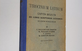 Tirocinium latinum II : capita selecta ex libris scriptor...