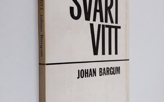 Johan Bargum : Svartvitt