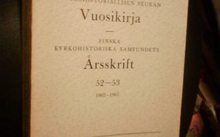 Suomen kirkkohistoriallisen seuran vuosikirja 1962-63 52-53