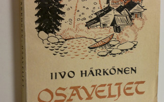 Iivo Härkönen : Osaveljet : runoja