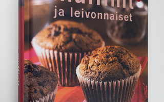 Henna-Riikka ym. (suom.) Huovila : Muffinit ja leivonnaiset