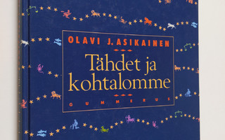 Olavi J. Asikainen : Tähdet ja kohtalomme