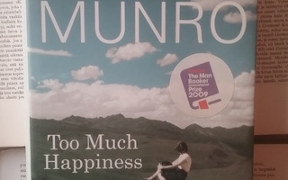 Alice Munro - Too Much Happiness (hardcover)