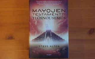 Steve Alten:Mayojen testamentti Ylösnousemus.1.P.Hieno!
