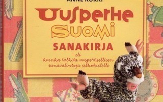 Uusperhe-Suomi sanakirja (Anne Kurki)