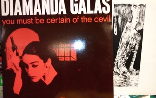 LP DIAMANDA GALAS : YOU MUST BE CERTAIN OF THE DEVIL