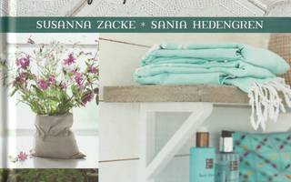 S. Zacke - S.Hedengren : Betonista kotiin ja puutarhaan