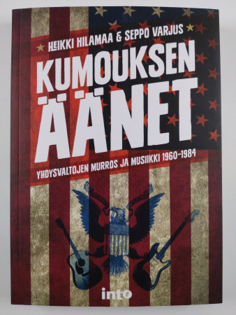 Heikki Hilamaa : Kumouksen äänet : Yhdysvaltojen Murros J... - Huuto.net