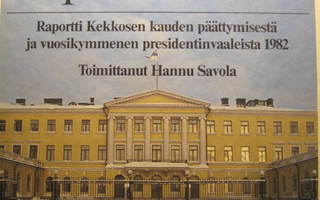 Näin saatiin presidentti - Hannu Savola