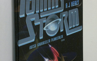 A. J. Healy : Tommy Storm : kutsu kaukaiselta planeetalta