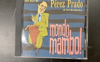 Perez Prado & His Orchestra - Mondo Mambo! (The Best Of) CD