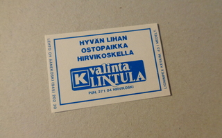 TT-etiketti K Valinta Lintula, Hirvikoski
