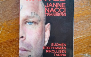 Lehtinen, Pekka (toim.): Wanted – Janne Nacci Tranberg