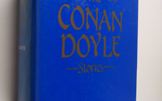Arthur Conan Doyle : The Conan Doyle Stories