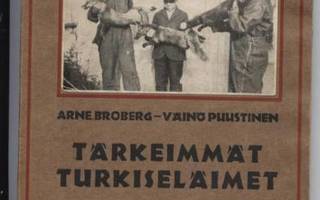 Broberg-Puustinen: Tärkeimmät turkiseläimet nid. 1.p 1931