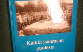 Turunen : KAIKKI ISÄNMAAN PUOLESTA ( 1 p. 1999 ) Sis.pk:t