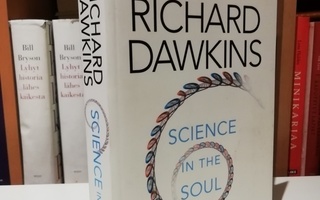 Richard Dawkins - Science in the Soul - Uusi