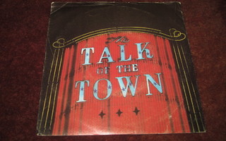 PRETENDERS - TALK OF THE TOWN - 7" SINGLE