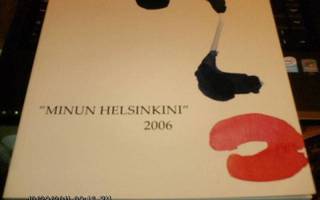 Minun Helsinkini 2006 -akvarellitaiteen näyttelyluettelo