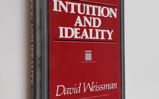 David Weissman : Intuition and ideality