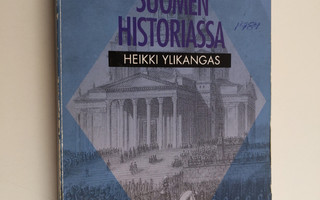 Heikki Ylikangas : Käännekohdat Suomen historiassa : pohd...