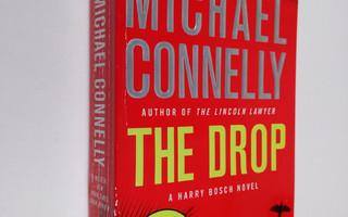 Michael Connelly : The Drop - A Harry Bosch Novel