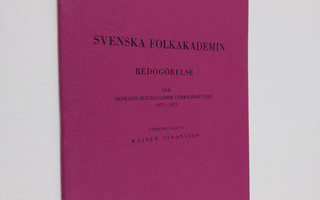Svenska folkakademin : Redogörelse för 1971-1972