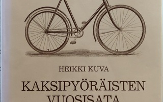 Heikki Kuva: KAKSIPYÖRÄISTEN VUOSISATA (1988) SKP K3+