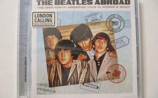The Beatles Abroad. The 1965 North American Tour In Words CD