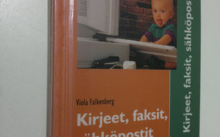 Viola Falkenberg : Kirjeet, faksit, sähköpostit