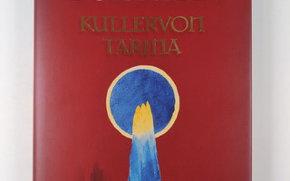 J. R. R. Tolkien : Kullervon tarina (UUSI)