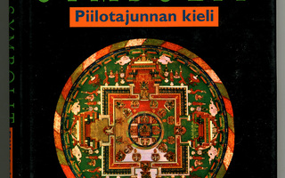 Carl G. Jung: Symbolit: Piilotajunnan kieli