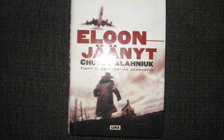 CHUCK PALAHNIUK:ELOON JÄÄNYT v.2002 1.P