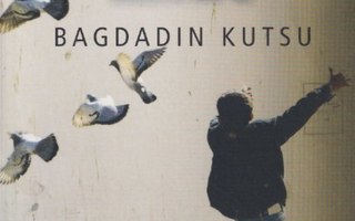 Yasmina Khadra: Bagdadin kutsu