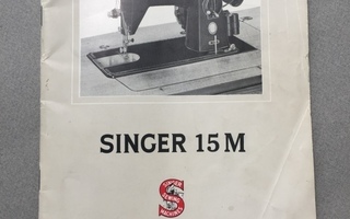 Singer 15 M käyttöohje