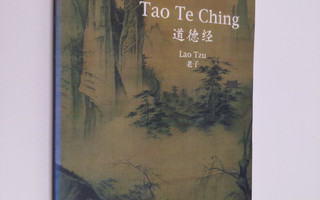 Laozi : Daodejing Tao te ching - Tao te ching.