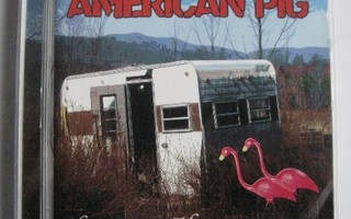 American Pig : Home Sweet Home
