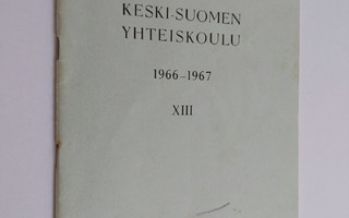 Keski-Suomen yhteiskoulu 1966-1967 XIII