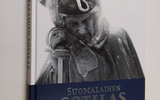 Jukka (toim.) Partanen : Suomalainen sotilas 2 : Hakkapel...