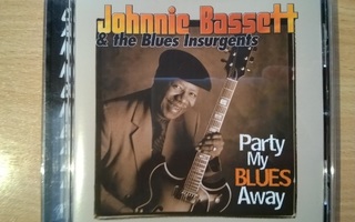 Johnnie Bassett - Party My Blues Away CD