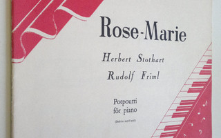 Herbert Stothart : Rose-Marie : Potpourri för piano