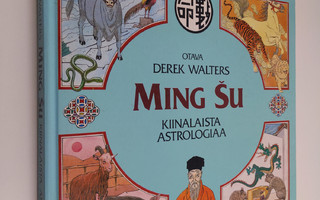 Derek Walters : Ming su : kiinalaista astrologiaa