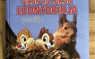 Tikun ja Takun luontokirja pienille