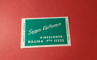 TT-etiketti Seppo Valtonen, Pidesluoto, Rauma