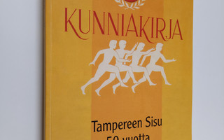 Kanerva Taina : Tampereen Sisu 50 vuotta