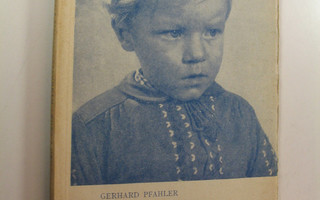 Gerhard Pfahler : Lapsuuden pahat peikot