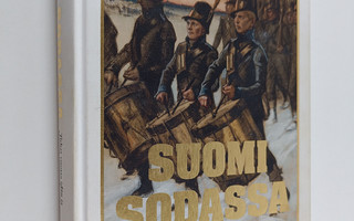 Robert Brantberg : Suomi sodassa : tuhat vuotta idän ja l...