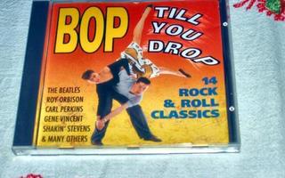 CD BOP Till You Drop 14 Rock & Roll Classics