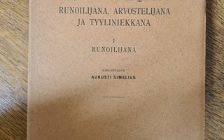 Simelius - August Ahlqvist runoilijana, arvostelijana ja tyy