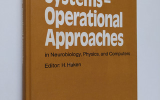 Complex systems - operational approaches in neurobiology,...